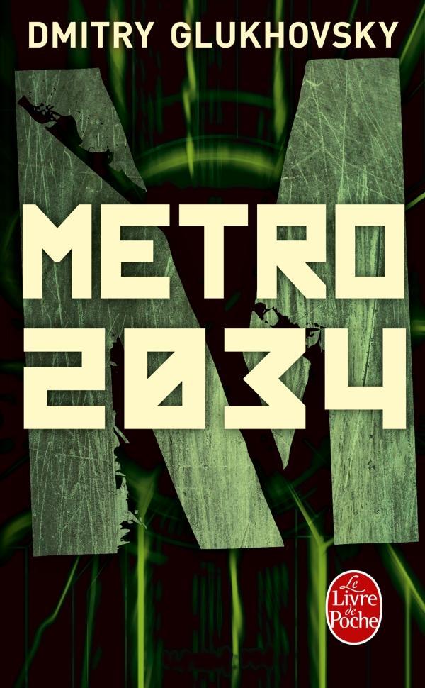 Дмитрий Глуховский: Métro 2034 (French language, 2017)