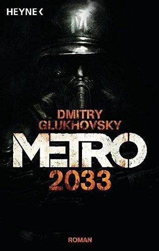 Дмитрий Глуховский: Metro 2033 (Paperback, German language, 2012, Heyne)