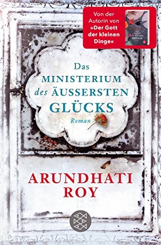 Arundhati Roy: Das Ministerium des äußersten Glücks (2018, FISCHER Taschenbuch)