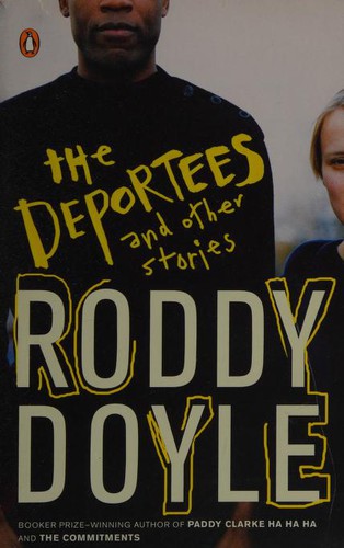 Roddy Doyle: The Deportees (Paperback, Penguin Books)