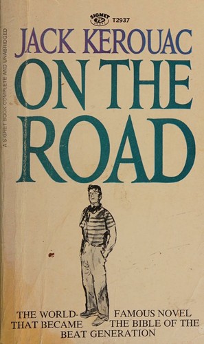 Jack Kerouac: On the Road (1957, The New American Library, Inc.)