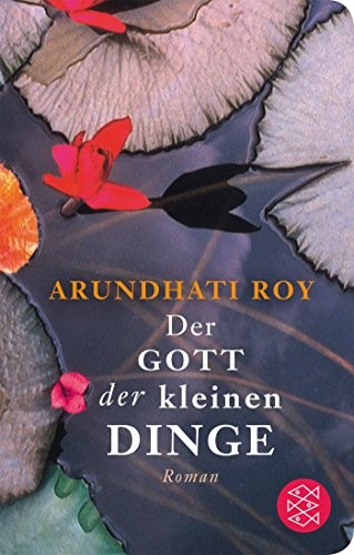 Arundhati Roy: Der Gott der kleinen Dinge (Hardcover, FISCHER Taschenbuch)