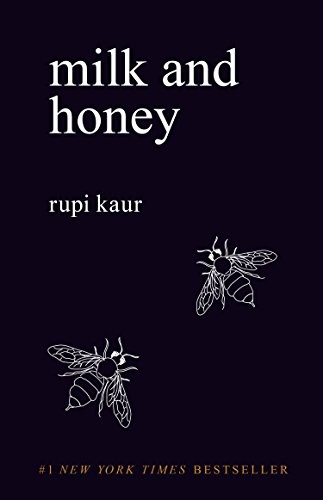 Rupi Kaur: milk and honey (Paperback, 2015, Andrews McMeel Publishing)