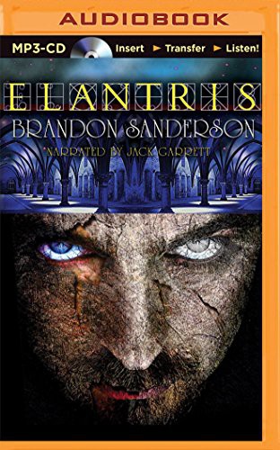 Brandon Sanderson, Jack Garrett: Elantris (AudiobookFormat, Recorded Books on Brilliance Audio)