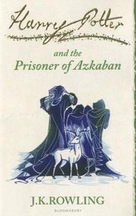 J.K. Rowling: Harry Potter And The Prisoner Of Azkaban