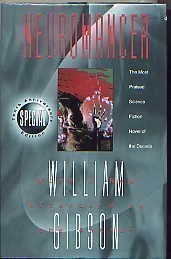 William F. Gibson: Neuromancer (1994, HarperCollins)