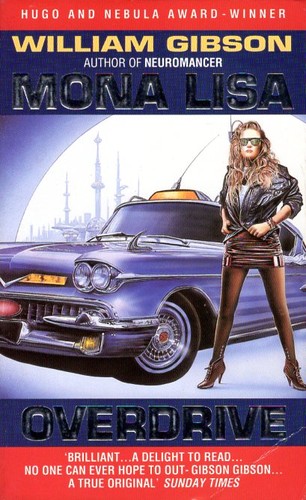 William F. Gibson: Mona Lisa overdrive. (1989, Grafton)