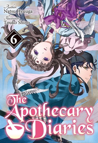 Natsu Hyûga, Touko Shino: The Apothecary Diaries 6 (EBook, J-Novel Club)