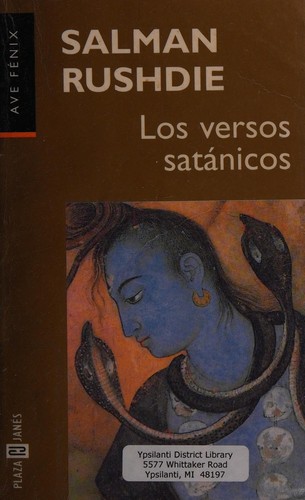 Salman Rushdie: Los Versos Satanicos (Paperback, Spanish language, Plaza & Janes Editores, S.A.)