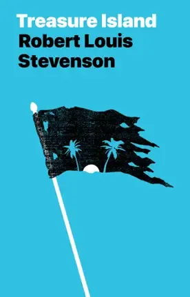 Robert Louis Stevenson: Treasure Island (EBook, 2020, Public Domain)