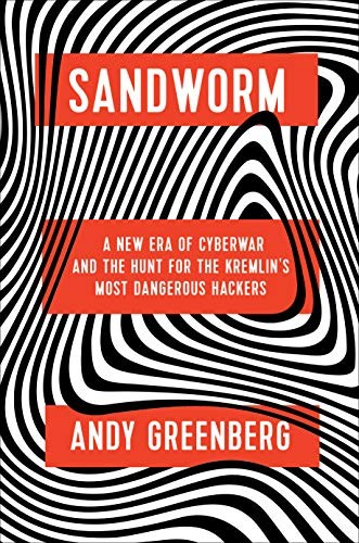 Andy Greenberg: Sandworm (Hardcover, Doubleday)