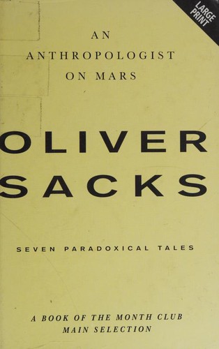Oliver Sacks: An Anthropologist on Mars (Hardcover, Ulverscroft Large Print, Ulverscroft Large Print Books)