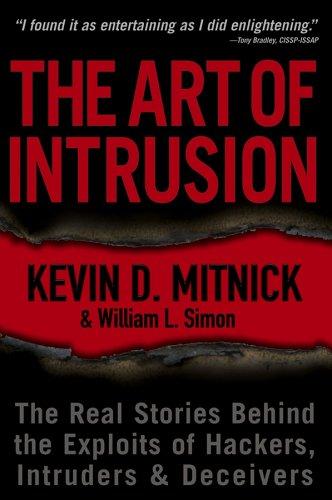 Kevin D. Mitnick, William L. Simon: The Art of Intrusion (Wiley)
