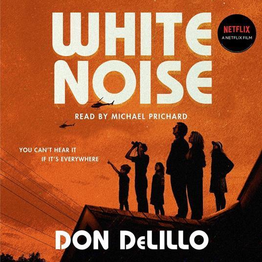 Don DeLillo: White Noise (2016)