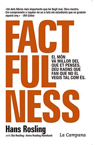 Hans Rosling, Anna Rosling Rönnlund, Ola Rosling: Factfulness (Paperback, La Campana)