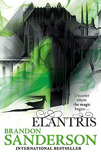 Brandon Sanderson: Elantris: 10th Anniversary Edition (Paperback, GOLLANCZ)