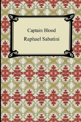 Rafael Sabatini: Captain Blood (Paperback, 2007, Digireads.com)