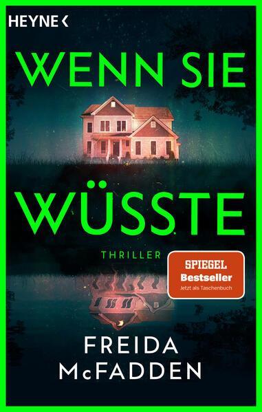 B. A. Paris: Wenn sie wüsste (German language, 2024, Heyne Verlag)