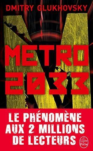 Дмитрий Глуховский: Metro 2033 (French language, 2017)