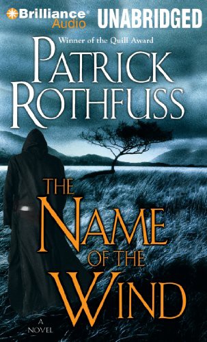 Patrick Rothfuss, Nick Podehl: The Name of the Wind (AudiobookFormat, Brilliance Audio)