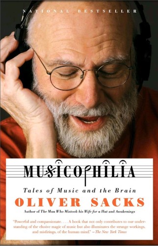 Oliver Sacks, Yuejuan Liao: Musicophilia (Paperback, 2008, Vintage Canada)