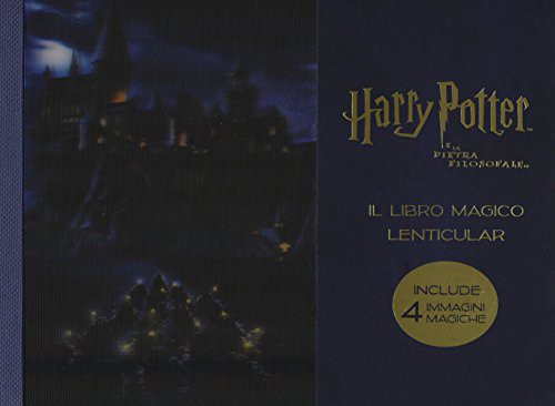 J.K. Rowling: Harry Potter e la pietra filosofale. Il libro magico lenticular (2018, Magazzini Salani)