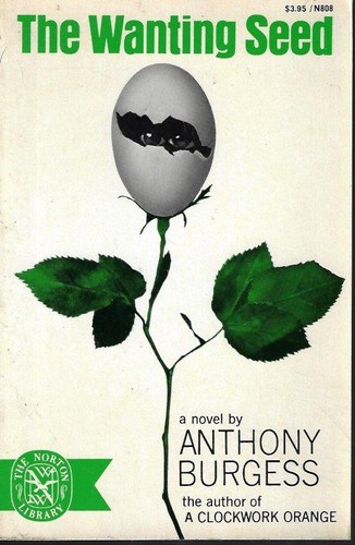 Anthony Burgess: The wanting seed (Hardcover, 1976, Norton)