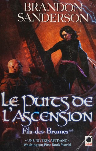 Brandon Sanderson: Le Puits de l'ascension (Paperback, French language, 2010, Orbit)