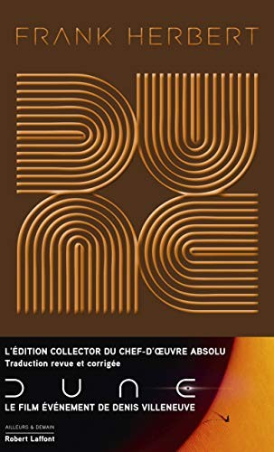 Frank Herbert, Michel Demuth, Denis Villeneuve, Pierre Bordage, Gérard Klein: Dune - Edition collector (Hardcover, French language, 2020, ROBERT LAFFONT)