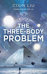 Liu Cixin: The three-body problem (Hardcover, 2015, Head of Zeus, Head Of Zeus)