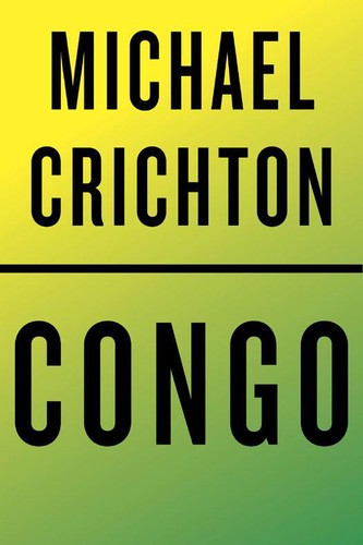 Michael Crichton: CONGO (2012, Vintage Books)