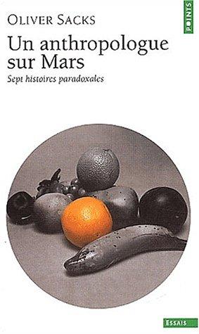 Olivier Sacks: Un anthropologue sur Mars (Paperback, French language, Seuil, French and European Publications Inc, Contemporary French Fiction)