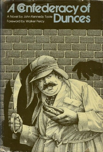 John Kennedy Toole: A confederacy of dunces (1980, Louisiana State University Press)