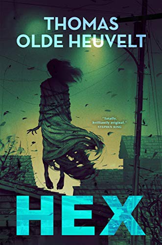 Thomas Olde Heuvelt: HEX (Paperback, Tor Nightfire)