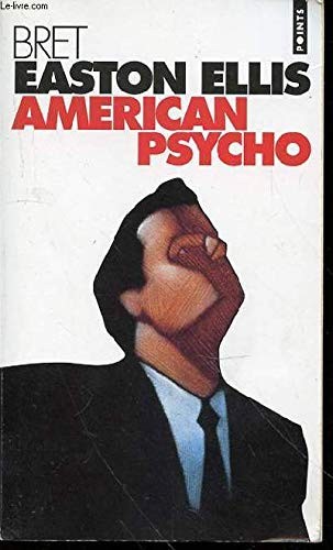 Bret Easton Ellis: American Psycho (Paperback, Spanish language, Ediciones B)