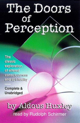 Aldous Huxley: The Doors of Perception (AudiobookFormat, The Audio Partners)