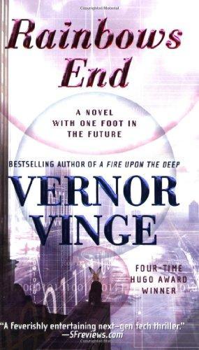 Vernor Vinge: Rainbows End (2007, Tor Science Fiction)