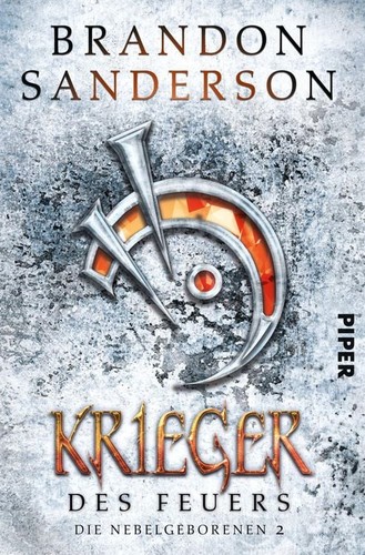 Brandon Sanderson: Krieger des Feuers (German language, Piper)