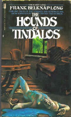 Frank Belknap Long: The Hounds of Tinaldos (Paperback, Jove Books)