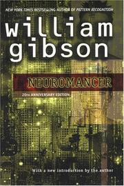 William F. Gibson: Neuromancer (2004, Ace Books)