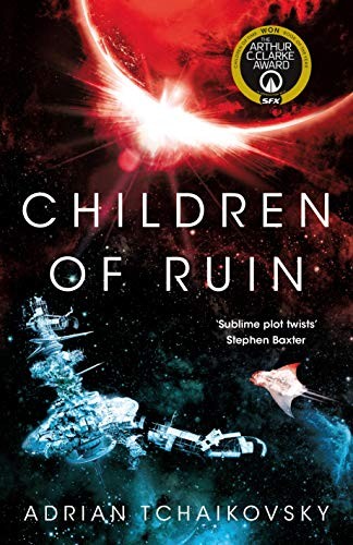 Adrian Tchaikovsky, Adrian Tchaikovsky: Children of Ruin (Hardcover, 2019, Tor)
