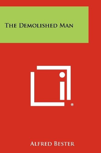 Alfred Bester: The Demolished Man (Paperback, Literary Licensing, LLC)