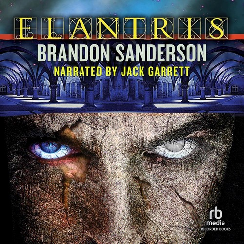 Brandon Sanderson: Elantris (AudiobookFormat, 2015, Recorded Books)