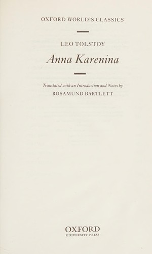 Leo Tolstoy, Rosamund Bartlett: Anna Karenina (2016, Oxford University Press)
