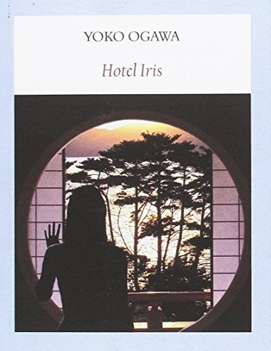 Yoko Ogawa, Juan Francisco González Sánchez: Hotel Iris (Paperback, 2017, Editorial Funambulista S.L.)