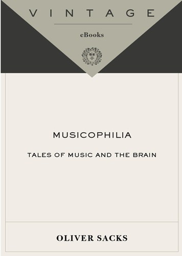Oliver Sacks, Yuejuan Liao: Musicophilia (EBook, 2008, Vintage Books)
