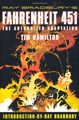 Ray Bradbury, Tim Hamilton: Fahrenheit 451 (2009, Hill and Wang)