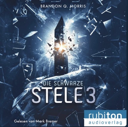 Matthias Matting: Die schwarze Stele 3: Der Luna Monolith (Hörbuch) (German language, 2024, rubiton Audioverlag)