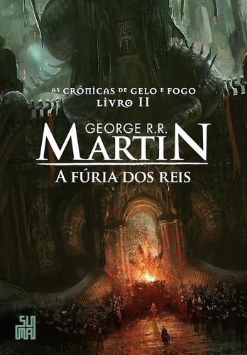 George R. R. Martin: A fúria dos reis (Paperback, Portuguese language, 2019, Suma)