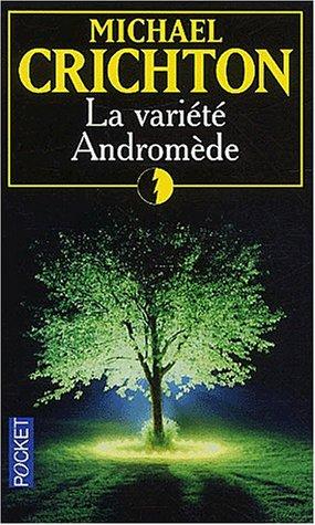 Michael Crichton: La Variete Andromede (Paperback, French language, Pocket)